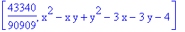 [43340/90909, x^2-x*y+y^2-3*x-3*y-4]